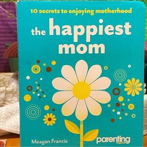 The Happiest Mom Book by Megan Francis & Parenting Magazine. Great Gift Idea!